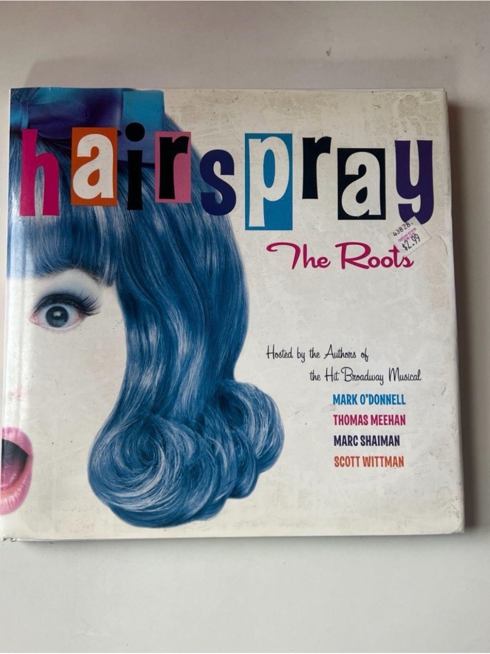 Vintage 2003 “Hairspray: The Roots” Broadway Musical Hardcover Book, 1st Edition